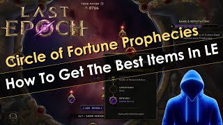 How To Get The Best Items In Last Epoch Circle Of Fortune