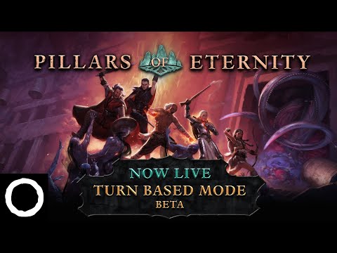 Pillars of Eternity – Turn-Based Mode Beta NOW LIVE