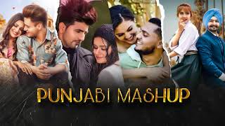 Punjabi Love Mashup Songs 2021 - Punjabi Mashup 2021 - The Bollywood Mashup Songs 2021