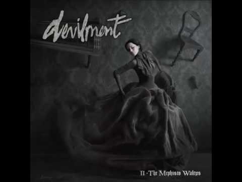 Devilment - II - The Mephisto Waltzes Full Album