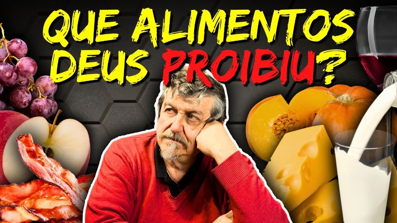 Que alimentos Deus proibiu? | Luiz Sayão