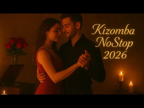 Sensual Kizomba Nights 2026 💞 Feel the Touch, Feel the Love