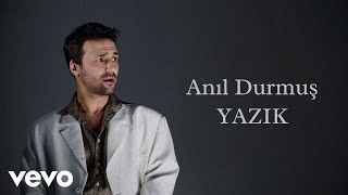 Anıl Durmuş - Yazık