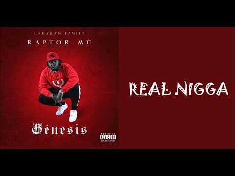 Raptor MC  - Real Nigga - 2018 |Gênesis|
