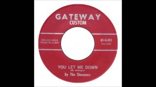 Oncomers - You Let Me Down