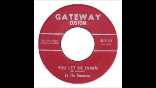 Oncomers - You Let Me Down