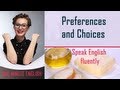 Preferences And Choices Elementary English