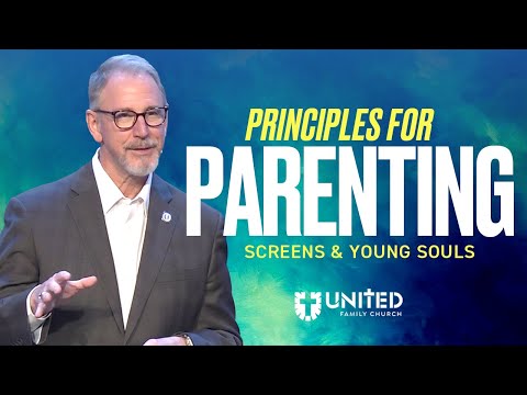 Principles for Parenting: Screens & Young Souls