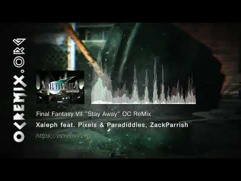 Final Fantasy VII OC ReMix by Xaleph...: "Stay Away" [Hurry Up!] (#4832)