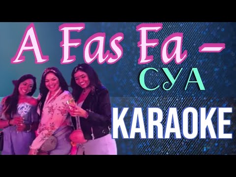 A Fas Fa - CYA Karaoke @marcovickaraoke