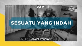Download lagu PADI - Sesuatu Yang Indah - Brotherhood Version mp3 Download lagu PADI - Sesuatu Yang Indah - Brotherhood Version mp3
