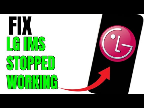 FIX LG LMS STOPPED WORKING! (NEW UPDATE)
