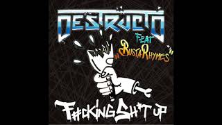 Destructo - Fucking Shit Up (feat. Busta Rhymes)