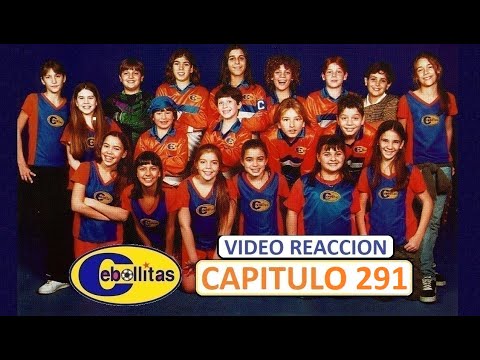 CEBOLLITAS - CAPITULO 291