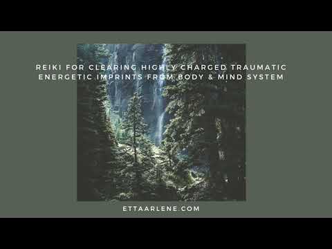 **Special Request Reiki For Clearing Highly Charged Traumatic Energetic Imprints