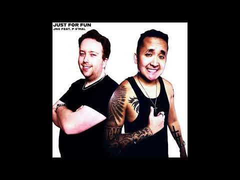 JNO - JUST FOR FUN (feat. P O'Mal) [Official Audio]