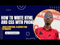 Basic HTML Structure, HTML Elements and HTML Attributes. | Learn HTML and CSS With Mobile Phones.