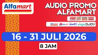 Download lagu Audio Promo Alfamart 16-31 JULI 2026 - Non-Stop 8 Jam / 1 SIFT FULL - TerUpdate mp3