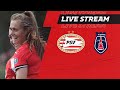 FULL GAME | PSV Vrouwen - VV Alkmaar (Vrouwen Eredivisie)