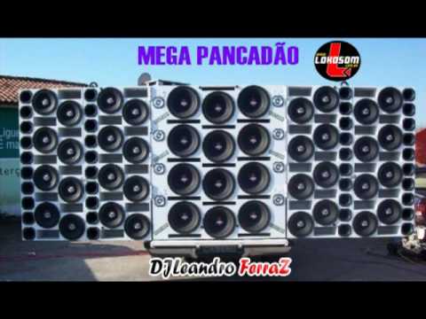 (( Mega Pancadão - Flash back )) DJLeandroFerraZ