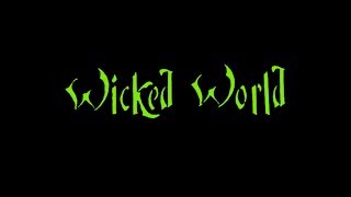 WICKED WORLD [Official Theatrical Trailer - AGFA]