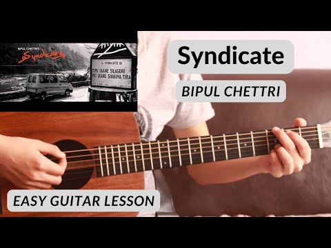 Syndicate - Bipul Chettri | Guitar Lesson