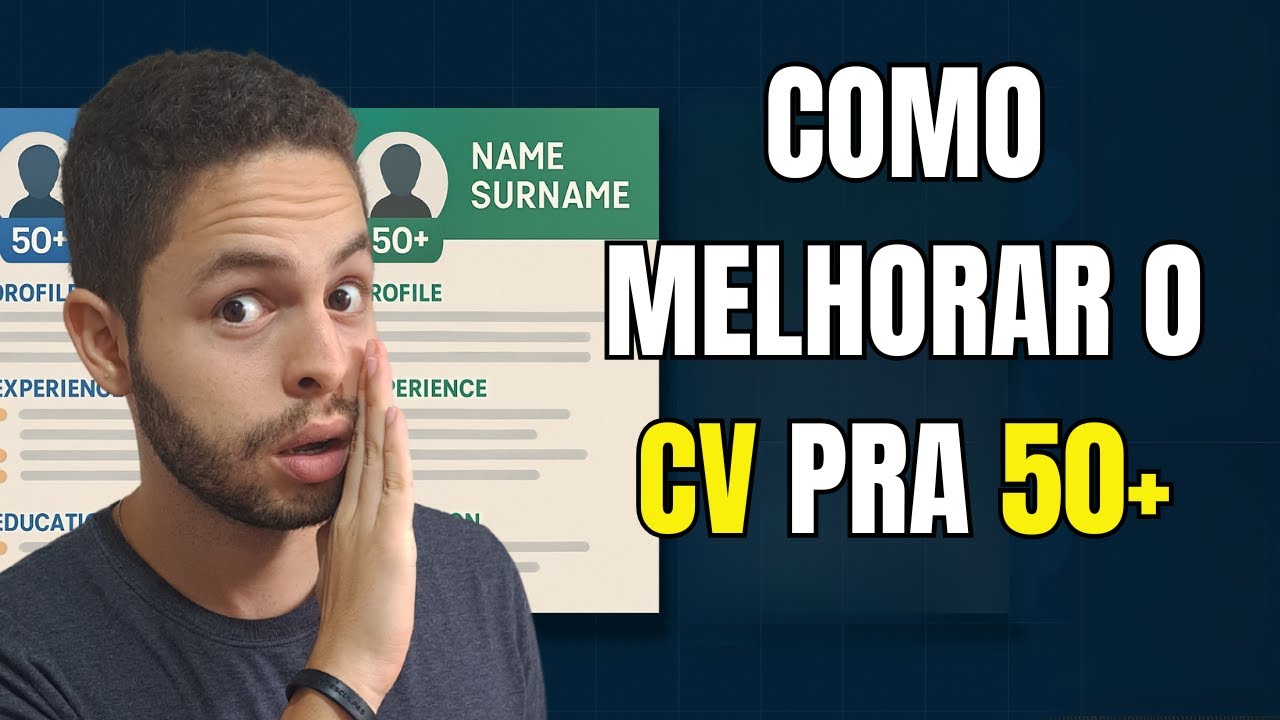 3 dicas para melhorar o CURRÍCULO para pessoas 50+