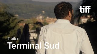 TERMINAL SUD Trailer | TIFF 2019