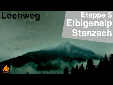 Lechweg - Etappe 5/7: Elbigenalp bis Stanzach | Trekking Tour in Österreich