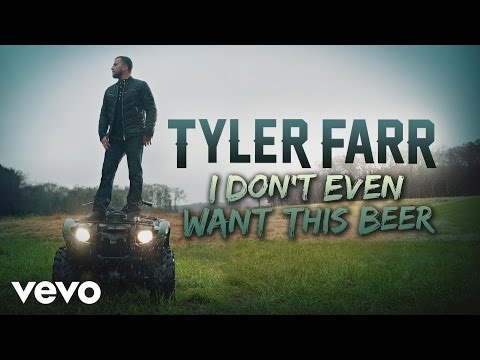 Tyler Farr - I Don't Even Want This Beer (Audio)
