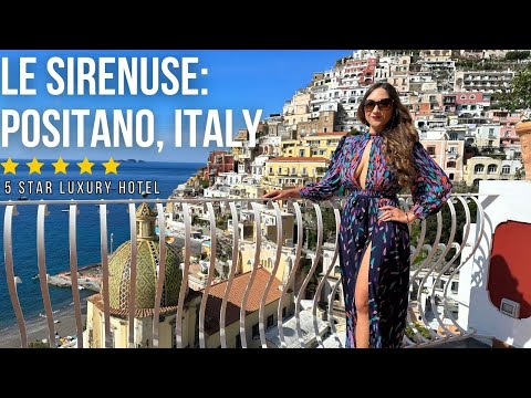 LE SIRENUSE Hotel Positano | Room Tour | Best Hotel in Positano, Italy | Almafi Coast