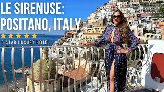 LE SIRENUSE Hotel Positano | Room Tour | Best Hotel in Positano, Italy | Almafi 