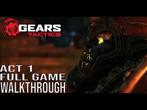 Gears Tactics Gameplay Walkthrough Part 1 - Act 1 Full Game (#GearsTactics Full Game)