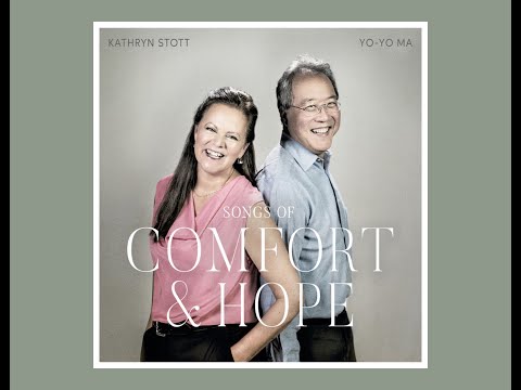 Songs of Comfort & Hope - Yo-Yo Ma & Kathryn Stott 2020