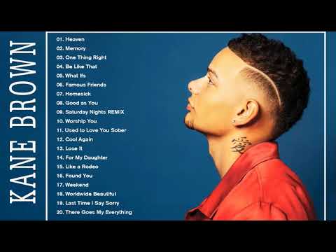 KaneBrown 2021 Playlist - All Songs 2021 - KaneBrown Greatest Hits 2021