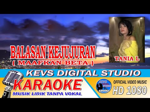 BALASAN KEJUJURAN - KARAOKE  LIRIK TANPA VOKAL - KEVS STUDIO KARAOKE ( OFFICIAL MUSIC VIDEO LIRIK )