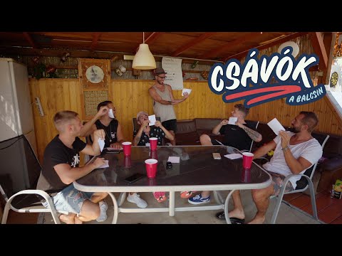CSÁVÓK a Balcsin - 8. epizód