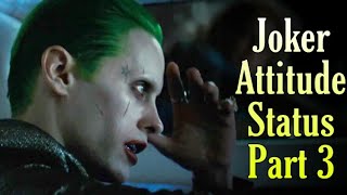 🔥 Joker Attitude Status  Part 3  Hollywood What