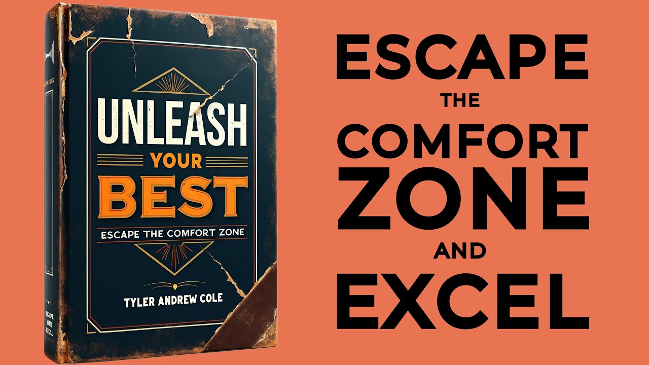 Unleash Your Best: Escape The Comfort Zone And Excel (Audiobook)