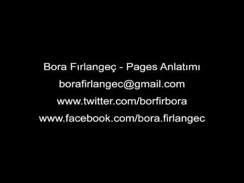 Bora Fırlangeç - Pages Anlatımı