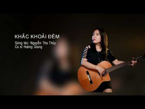 Khắc khoải đêm - Hương Giang