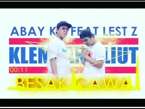 Klempang Liut - Besak Cawa (Lezzi Ft AbayRap) [Music Video]