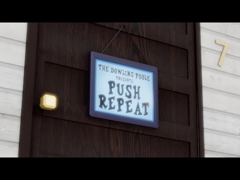 The Dowling Poole - Push Repeat (Official Video)