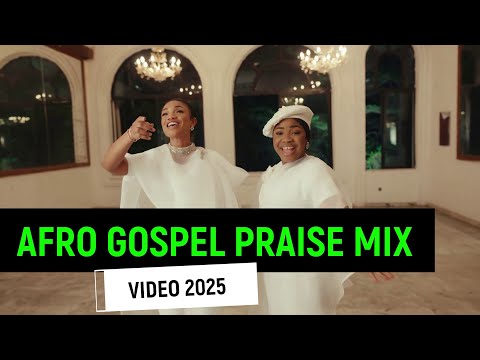BEST AFRO GOSPEL [ VIDEO MIX ] PLAYLIST FOR 2025 | NIGERIA | BY ZJ DERO.