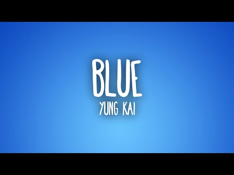 Yung Kai - Blue (Sub. Español + Lyrics)