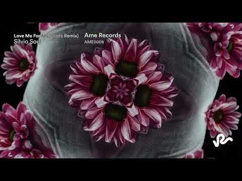 Silvio Soul - Love Me For Me (Scorz Remix)