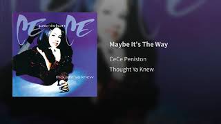 CeCe Peniston - Maybe It&#39;s The Way 1994