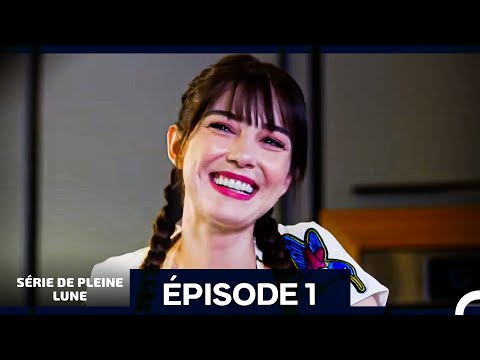 Série de Pleine Lune Épisode 1 (Doublage En Français)