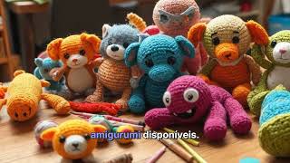 Descubra o Mundo dos Amigurumis