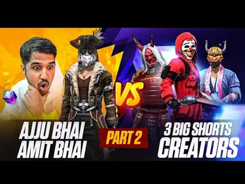 PART 2 AJJUBHAI AMITBHAI VS 4 BIG SHORTS YOUTUBERS - GARENA FREE FIRE- @TotalGaming093